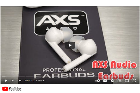 AXS Audio Professional Earbuds - The Rare Mid-Centric TWS
